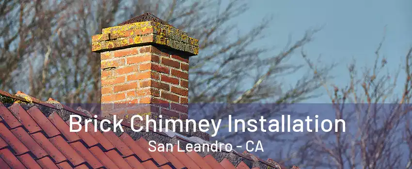 Brick Chimney Installation San Leandro - CA