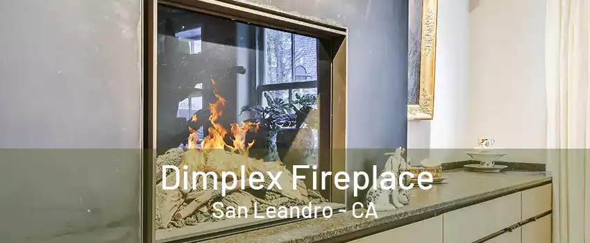 Dimplex Fireplace San Leandro - CA